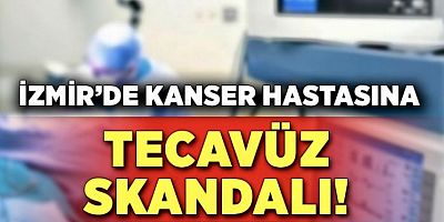 İzmir'de hemşire yoğun bakımdaki hastaya tecavüz etti!