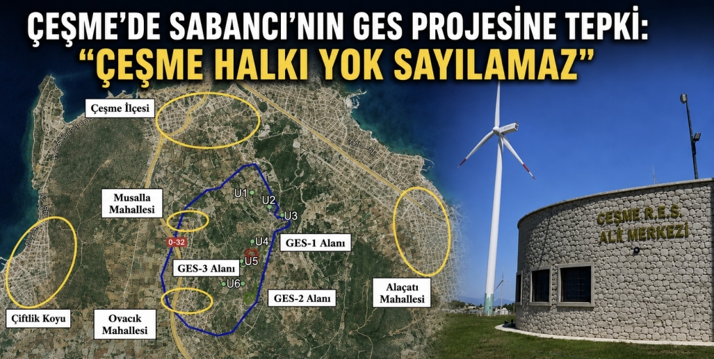 Çeşme’de Sabancı’nın GES Projesine Tepki: “Çeşme Halkı Yok Sayılamaz”