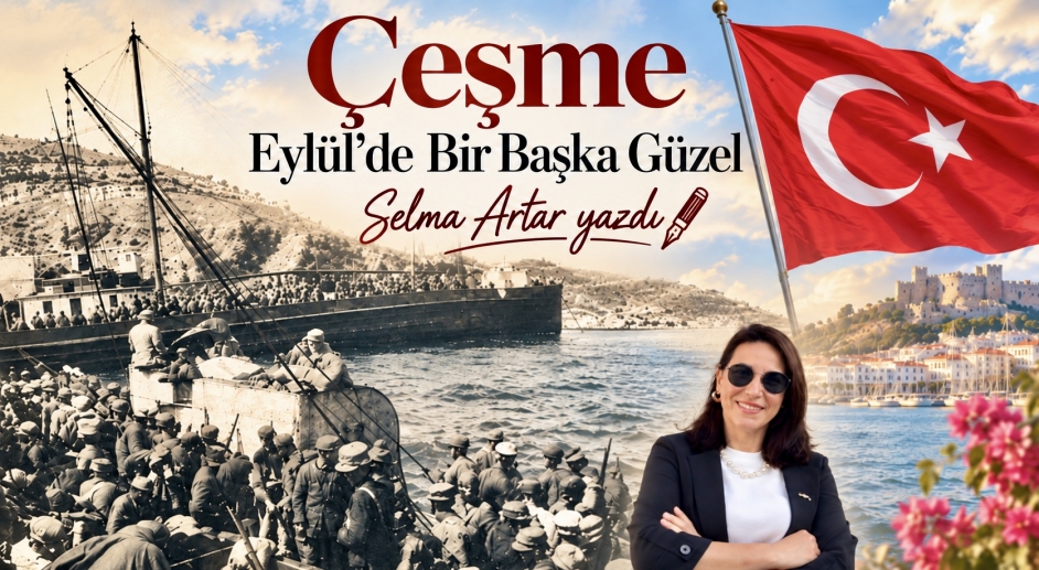 Çeşme Eylül’de Bir Başka Güzel