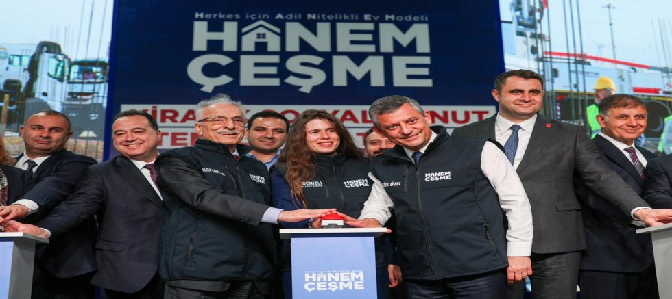 Hanem Çeşme Kiralık Sosyal Konut Projesi’nin Temeli Özgür Özel’in Katılımı İle Hayata Geçti 