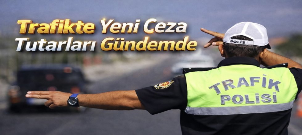 Trafikte Yeni Ceza Tutarları Gündemde