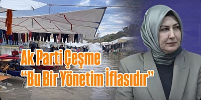 AK Parti Çeşme’den Belediye Yönetimine Sert Eleştiri: 