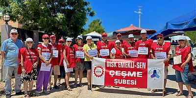 Çeşme’de DİSK’li Emekliler Erken Seçim İstedi
