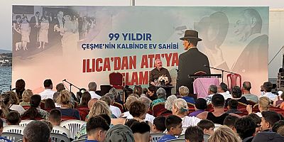 Çeşme’de “Ilıca’dan Ata’ya Selam” Coşkusu