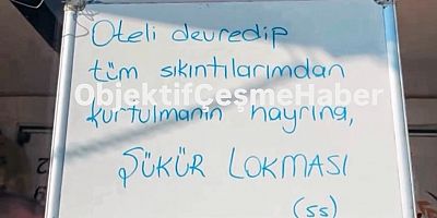 Çeşme’de  “Otelimi Devrettim” Şükür Lokması