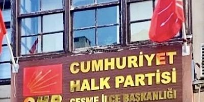 CHP Çeşme İlçe Kongresi Tarihi Belli Oldu