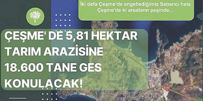 EnerjiSA’nın Çeşme’deki GES Projesine Üçüncü Kez Tepki
