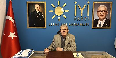 İyi Parti Çeşme İlçe Başkanı Volkan Evci; “Çeşme’nin Başkanı Ol”