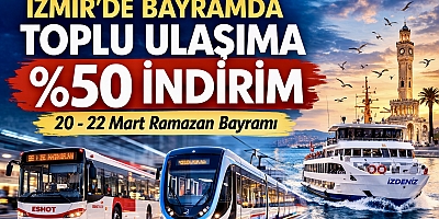 İzmir’de Bayramda Toplu Ulaşıma %50 İndirim