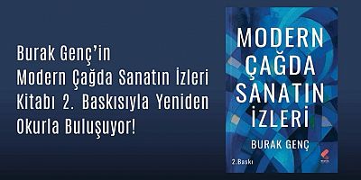 “Modern Çağda Sanatın İzleri” Yeniden Raflarda