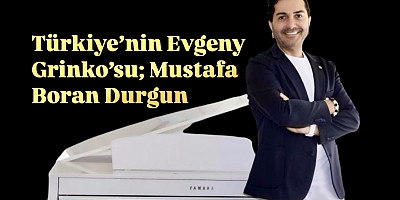 Türkiye’nin Evgeny Grinko’su; Mustafa Boran Durgun